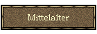 Mittelalter